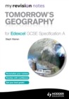 Image for Tomorrow&#39;s geography for Edexcel GCSE, specification A
