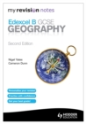 Image for My Revision Notes: Edexcel B GCSE Geography Second Edition