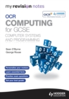 Image for OCR computing for GCSE.: (Computer systems and programming)