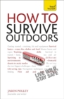 Image for How to Survive Outdoors: Teach Yourself
