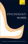 Image for Psychology In A Week: Teach Yourself