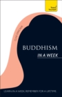 Image for Buddhism In A Week: Teach Yourself