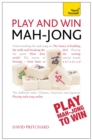 Image for Play and Win Mah-jong: Teach Yourself