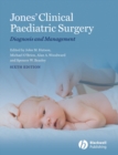 Image for Jones&#39; clinical paediatric surgery: diagnosis and management