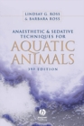Image for Anaesthetic and sedative techniques for aquatic animals
