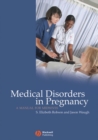 Image for Medical disorders in pregnancy: a manual for midwives