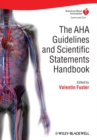 Image for The AHA guidelines and scientific statements handbook