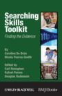 Image for Searching Skills Toolkit : Finding the Evidence