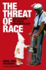Image for Threat of Race
