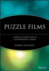 Image for Puzzle Films: Complex Storytelling in Contemporary Cinema