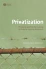 Image for Privatisation - Property and the Remaking of Nature-Society Relations