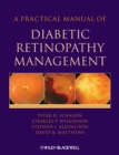 Image for A Practical Manual of Diabetic Retinopathy Management