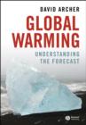 Image for Global Warming: Understanding the Forecast