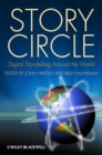 Image for Story circle: digital storytelling around the world