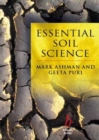 Image for Essential soil science: a clear and concise introduction to soil science