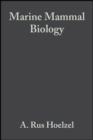 Image for Marine mammal biology: an evolutionary approach