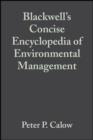 Image for Blackwell&#39;s Concise Encyclopedia of Environmental Management