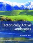 Image for Tectonically Active Landscapes