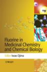 Image for Fluorine in Medicinal Chemistry and Chemical Biology
