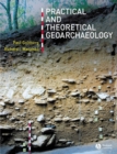 Image for Practical and theoretical geoarchaeology