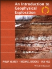 Image for An introduction to geophysical exploration.