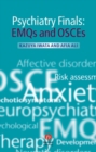 Image for Psychiatry finals: EMQs and OSCEs