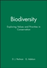 Image for Biodiversity : Exploring Values and Priorities in Conservation