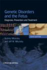 Image for Genetic Disorders and the Fetus : Diagnosis, Prevention and Treatment