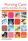 Image for Nursing care and the activities of living