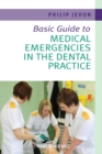 Image for Basic guide to medical emergencies in the dental practice