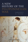 Image for A new history of the Peloponnesian War