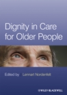 Image for Dignity in care for older people