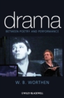Image for Drama: between poetry and performance