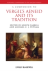 Image for A companion to Vergil&#39;s Aeneid and its tradition