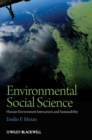 Image for Environmental social science: human-environment interactions and sustainability