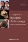 Image for A Companion to Biological Anthropology