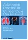 Image for Advanced practice in critical care: a case study approach