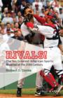 Image for Rivals! - Twelve Great American Sports Rivalries obook