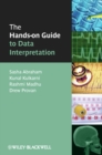 Image for The Hands-on Guide to Data Interpretation : 16