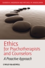 Image for Ethics for psychotherapists and counselors: a proactive approach