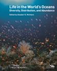 Image for Life in the World&#39;s Oceans - Diversity Abundance and Distribution