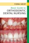 Image for Basic Guide to Orthodontic Dental Nursing