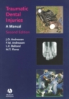 Image for Traumatic dental injuries: a manual