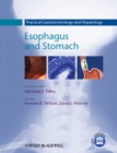 Image for Practical Gastroenterology and Hepatology: Esophagus and Stomach