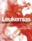 Image for Leukemias - Principles and Practice of Therapy