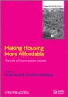 Image for Making housing more affordable: the role of intermediate tenures : 48