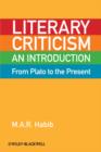 Image for Literary Criticism from Plato to the Present : An Introduction