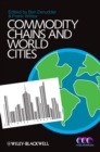Image for Commodity chains and world cities