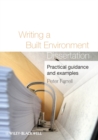 Image for Writing a built environment dissertation: practical guidance and examples