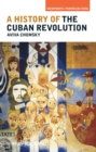 Image for A history of the Cuban Revolution